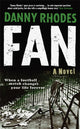 Book cover of: Fan. By: Danny Rhodes