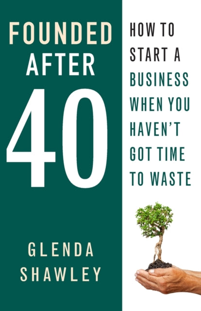 Book cover of: Founded After Forty. By: Glenda Shawley