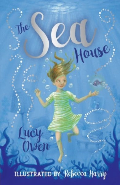 Book cover of: Sea House. By: Lucy Owen