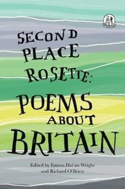 Second Place Rosette, Poems about Britain 9781910139554 Emma Wright