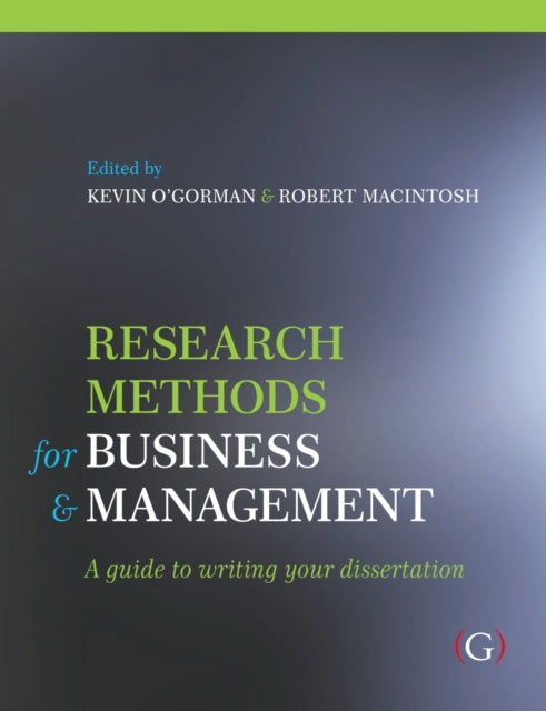 Book cover of: Research Methods for Business and Management. By: Kevin D O'Gorman