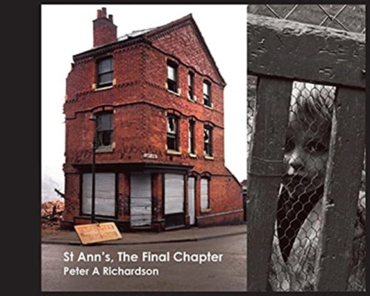 Book cover of: St Ann's, The Final Chapter. By: Peter Richardson