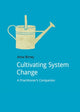 Book cover of: Cultivating System Change. By: Anna Birney
