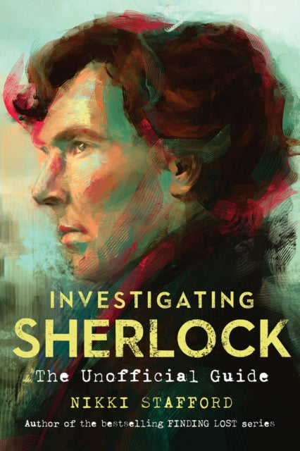 Book cover of: Investigating Sherlock. By: Nikki Stafford