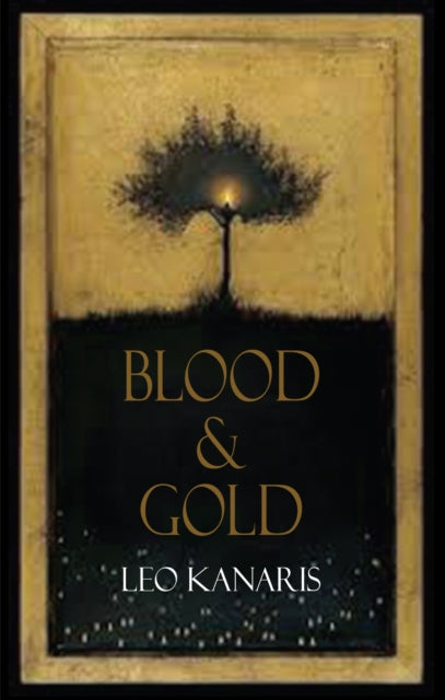 Book cover of: Blood and Gold. By: Leo Kanaris