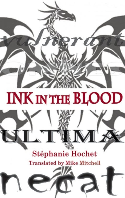Book cover of: Ink in the Blood. By: Stéphanie Hochet
