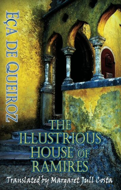 Book cover of: Illustrious House of Ramires. By: Margaret Jull Costa