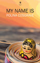 Book cover of: My Name is. By: COSGRAVE