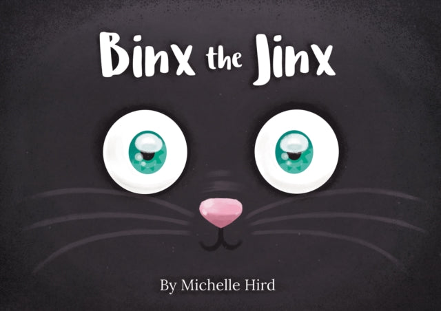 Book cover of: Binx the Jinx. By: Michelle Hird
