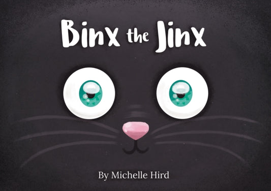 Book cover of: Binx the Jinx. By: Michelle Hird