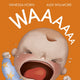 Book cover of: Waaaaaa. By: Vanessa J. Horn