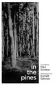 Book cover of: In the Pines. By: Paul Scraton
