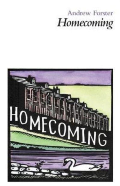 Book cover of: Homecoming. By: Andrew Foster