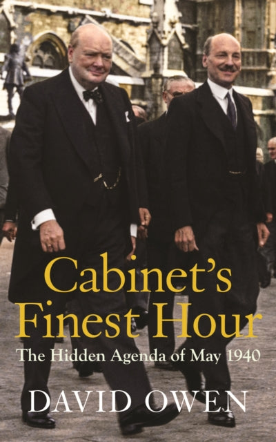 Book cover of: Cabinet's Finest Hour. By: Owen, David