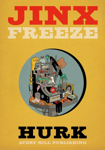 Book cover of: Jinx Freeze. By: Lord Hurk