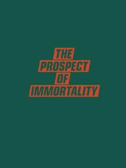 Book cover of: Prospect Of Immortality. By: Murray Ballard