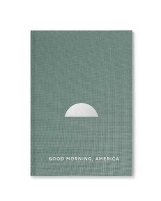 Book cover of: Good Morning America Volume Two. By: Mark Power