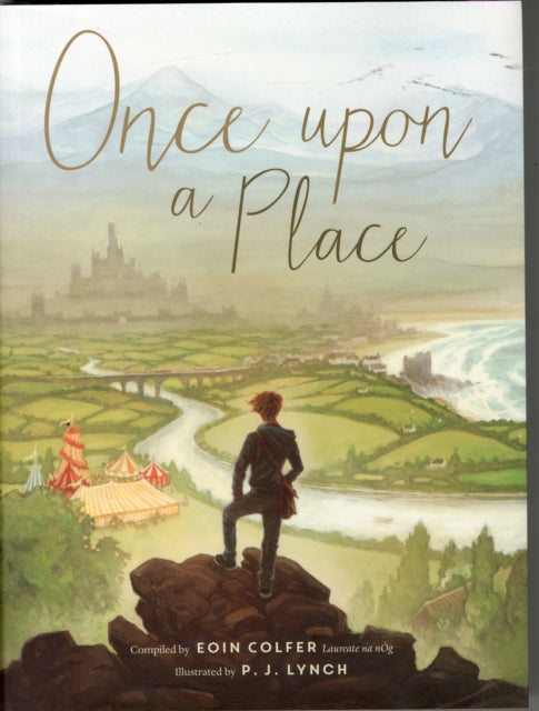 Book cover of: Once upon a Place. By: Eoin Colfer
