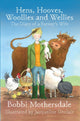 Book cover of: Hens, Hooves, Woollies and Wellies. By: Bobbi Mothersdale