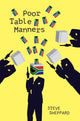 Book cover of: Poor Table Manners. By: Steve Sheppard