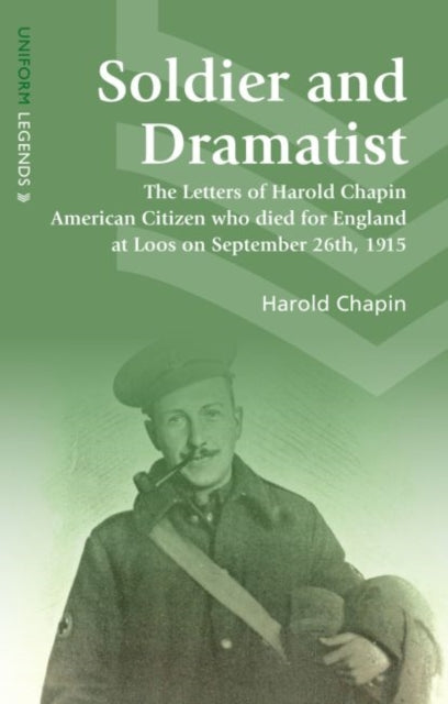 Book cover of: Soldier and Dramatist. By: Harold Chapin