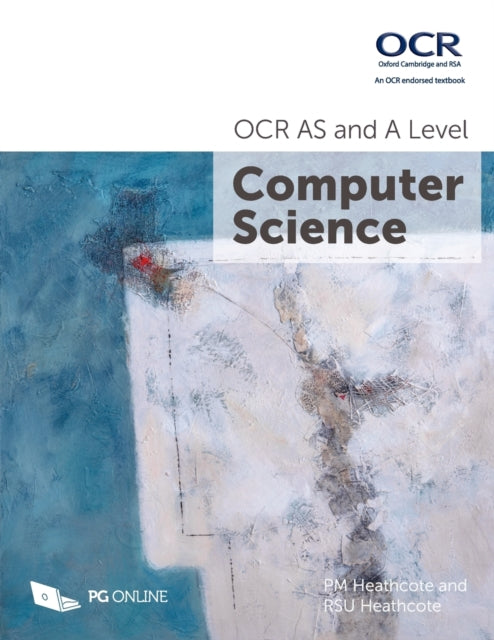 OCR AS and A Level Computer Science 9781910523056 P.M. Heathcote
