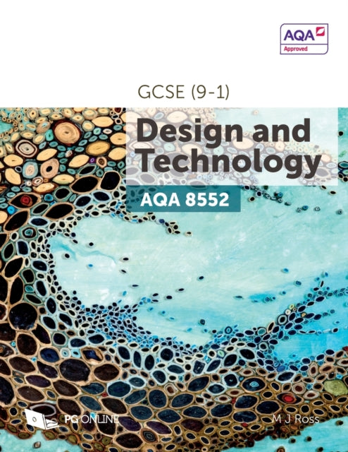 AQA GCSE (9-1) Design and Technology 8552 9781910523100 M J Ross