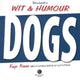 Book cover of: Bradwell's Book of Wit & Humour - Dogs
