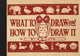 Book cover of: What to Draw and How to Draw It. By: E. G. Lutz