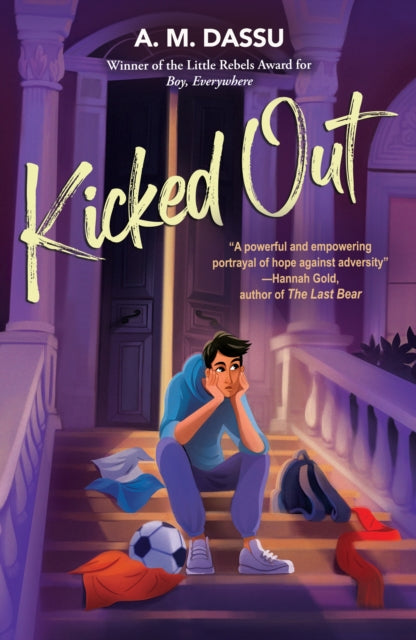Kicked Out, A Boy, Everywhere story 9781910646892 A. M. Dassu