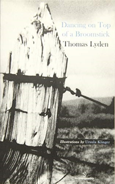 Book cover of: Dancing on Top of a Broomstick. By: Thomas Lyden