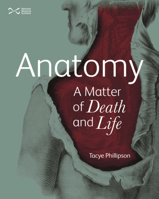 Book cover of: Anatomy: A Matter of Death and Life. By: Tayce Phillipson