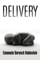 Book cover of: Delivery. By: Emanuela Barasch Rubinstein