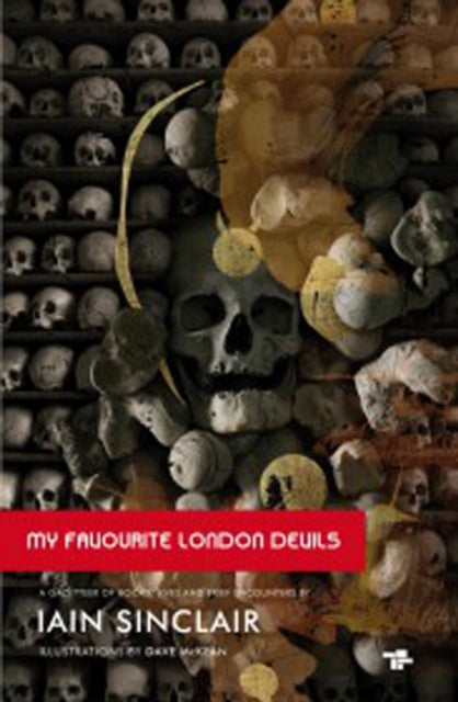 Book cover of: My Favourite London Devils. By: Iain Sinclair