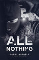Book cover of: All or Nothing