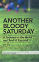 Book cover of: Another Bloody Saturday. By: Mat Guy