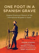 Book cover of: One Foot in a Spanish Grave. By: Eugene Downing