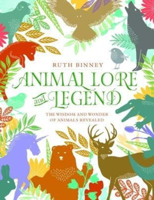 Book cover of: Animal Lore and Legend