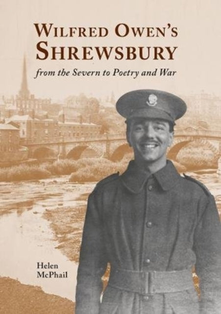 Book cover of: Wilfred Owen's Shrewsbury