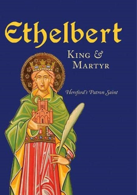 Book cover of: Ethelbert - King & Martyr