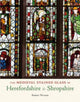 Book cover of: Medieval Stained Glass of Herefordshire & Shropshire. By: Robert Walker