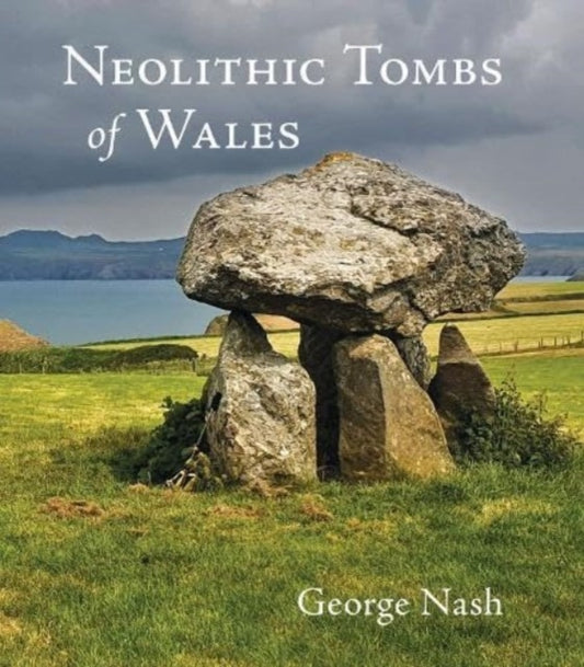 Book cover of: Neolithic Tombs of Wales