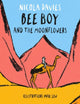 Book cover of: Shadows and Light: Bee Boy and the Moonflowers. By: Nicola Davies