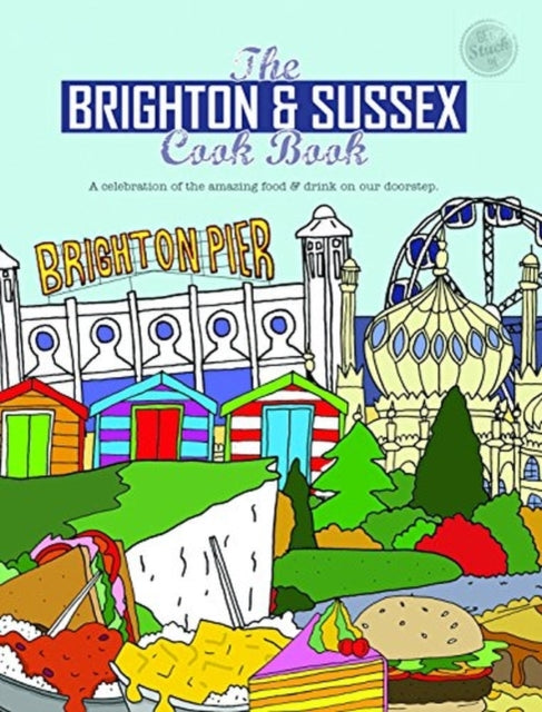 Book cover of: Brighton & Sussex Cook Book. By: Kate Eddison