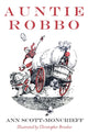 Book cover of: Auntie Robbo. By: Ann Scott-Moncrieff