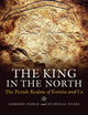 Book cover of: King in the North. By: Gordon Noble