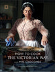 Book cover of: How To Cook. By: English Heritage