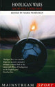 Book cover of: Hooligan Wars. By: Mark Perryman