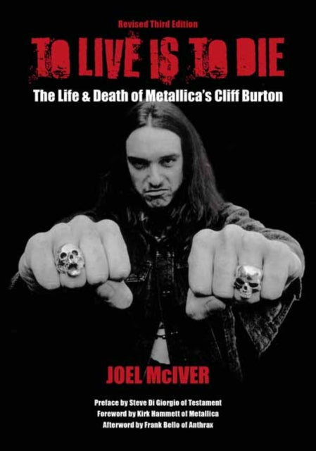 Book cover of: To Live Is To Die. By: Joel McIver