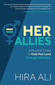 Book cover of: Her Allies. By: Hira Ali